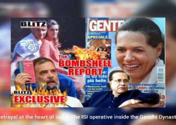 গান্ধী পরিবারের ভিতরে পাকিস্তানি গুপ্তচর সংস্থা আইএসআই অপারেটিভ ! ফের ফের বোমা ফাটালো ‘ব্লিটজ’